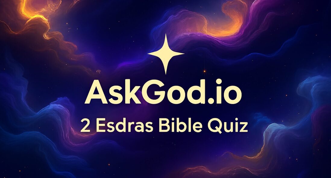 2 Esdras Bible Quiz