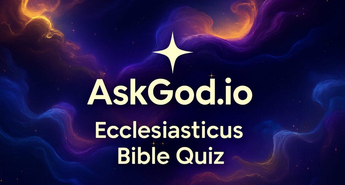 Ecclesiasticus Bible Quiz