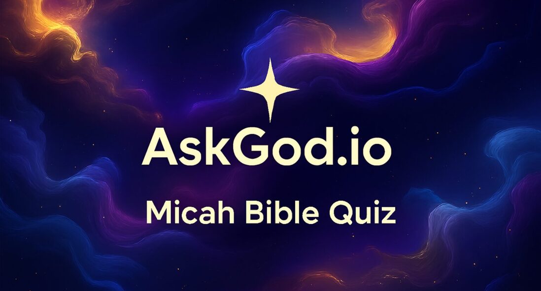 Micah Bible Quiz